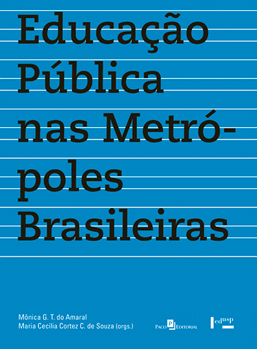 Livro Educação Pública nas Metrópoles Brasileiras - Impasses e Novos Desenlaces - clinicapsicoanalitica.com.br/